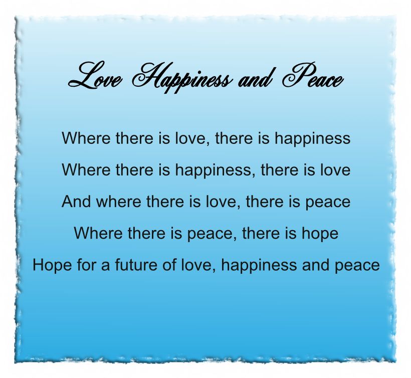 Love Happiness and Peace