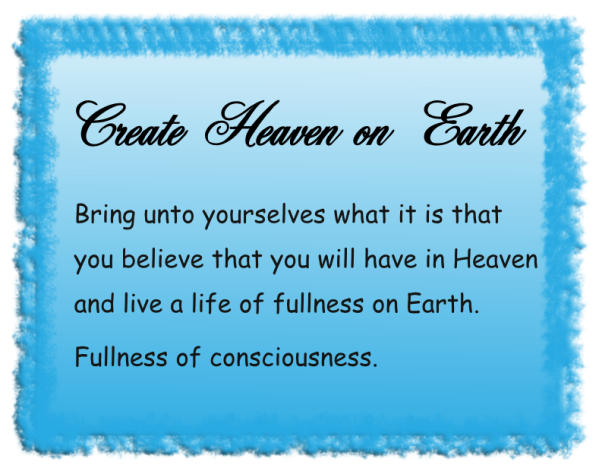 Create heaven on earth