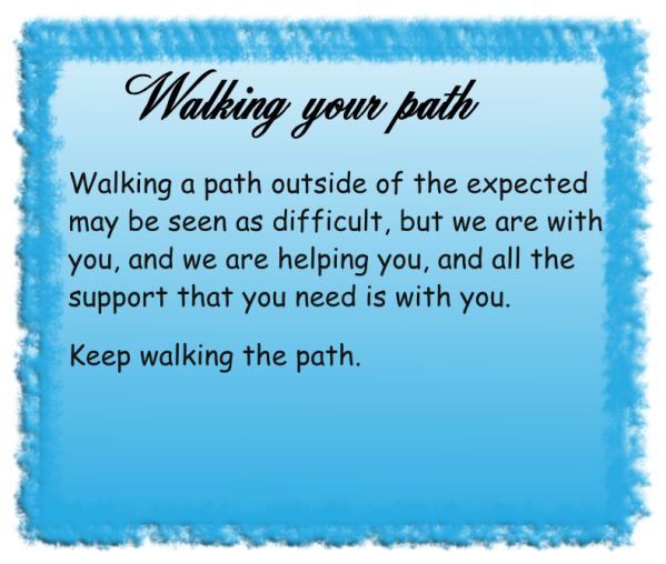 Walking your path