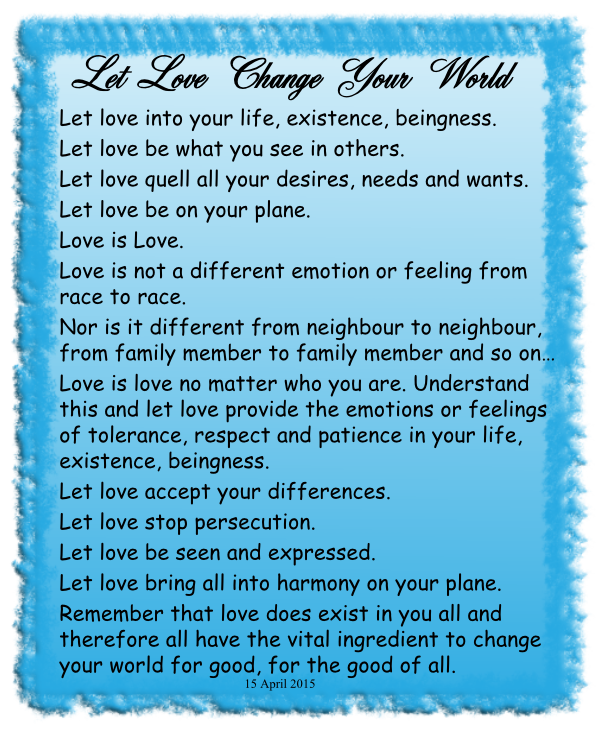 Let Love Change Your World