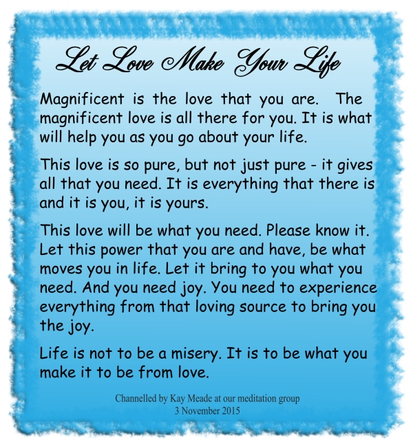 Let Love Make Your Life